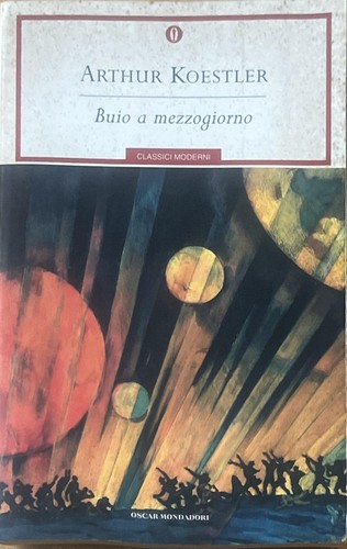 Buio mezzogiorno arthur - buio, mezzogiorno.