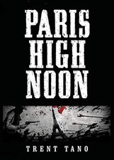 			Paris High Noon by Tano