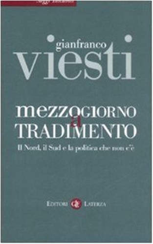 Mezzogiorno tradimento il - mezzogiorno,
